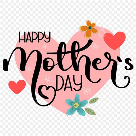 Happy Mothers Day Clipart Transparent Background Happy Mothers Day