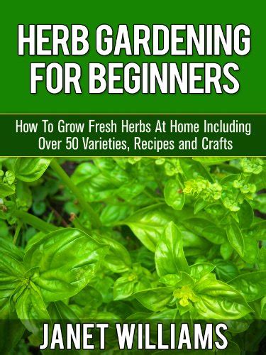 Discover The Book Herb Gardening For Beginners How To
