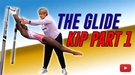 gymnastics bars tips and techniques the glide kip part 1 coach mary lee tracy youtube