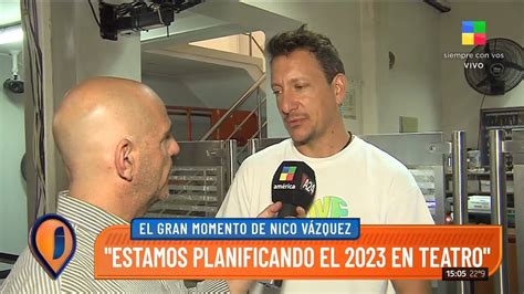 El Gran Momento De Nico V Zquez Me Gusta Estar Generando Trabajo