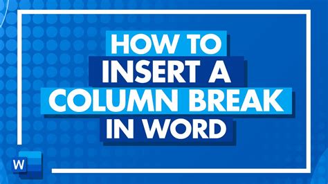 How To Insert A Column Break In Microsoft Word Youtube