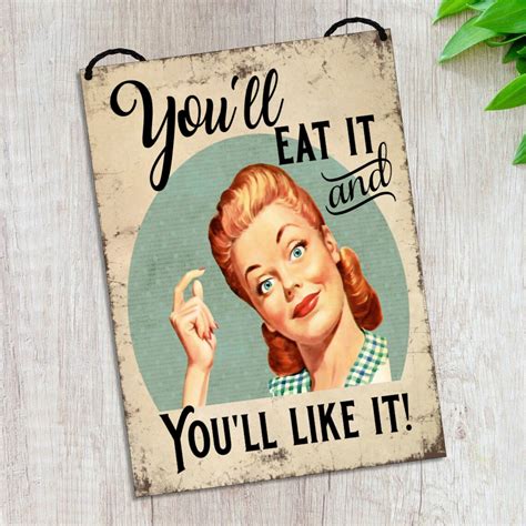Youll Eat It And Youll Like It Funny Retro Wall Etsy