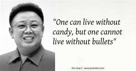15 Of The Best Quotes By Kim Jong Il Quoteikon
