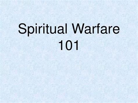 Ppt Spiritual Warfare 101 Powerpoint Presentation Free Download Id