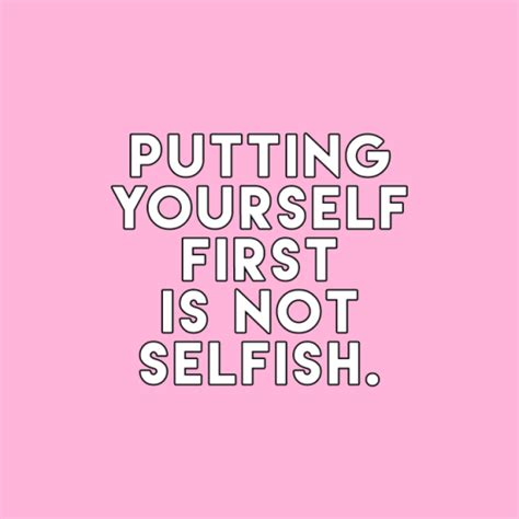 Sheisrecovering Putting Yourself First Is Not Selfish Put