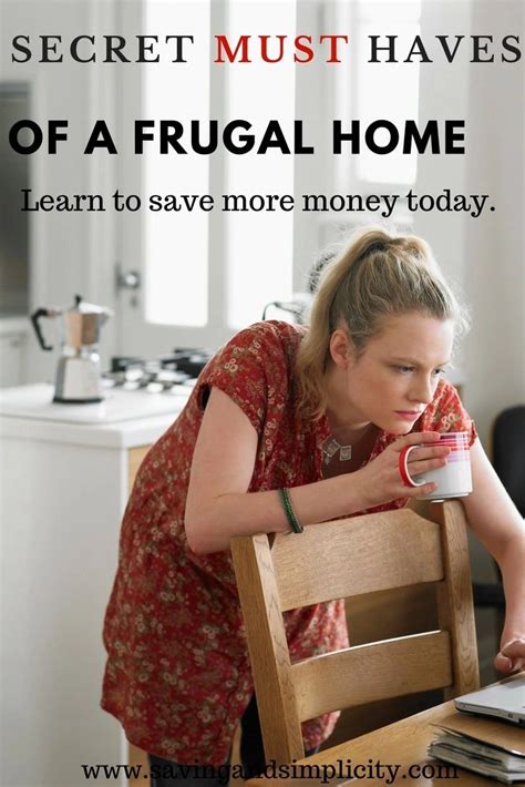 secret must haves of a frugal living home saving and simplicity
