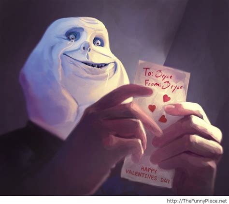 Forever Alone Card For Valentines Day Thefunnyplace