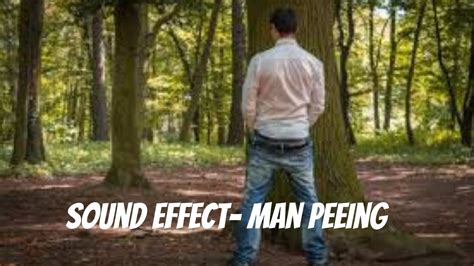 sound effect man peeing youtube
