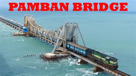 Train On Sea Rameswaram Pamban Bridge Dangerous Railway Bridge