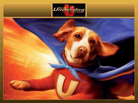 Underdog Wallpaper