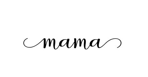 Mama Calligraphy Text With Swashes Vector 12463909 Vector Art At Vecteezy