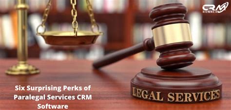 Six Surprising Perks Of Paralegal Services Crm Software Crm Runner