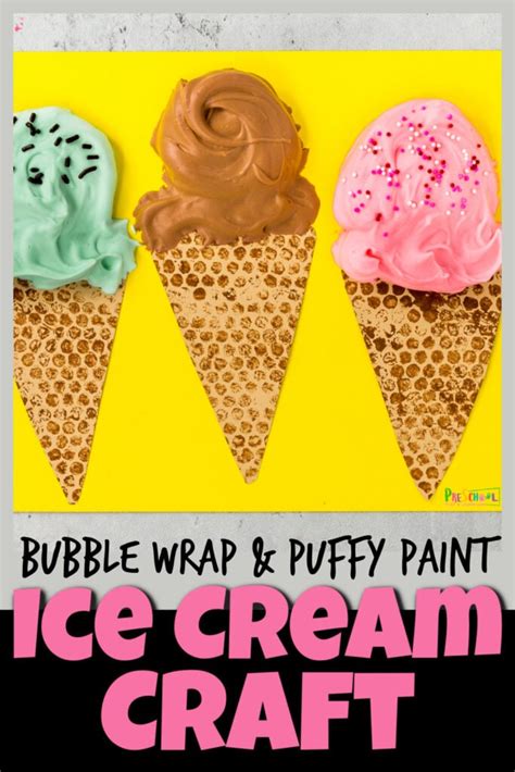 Bubble Wrap And Puffy Paint Summer Ice Cream Craft For Preschoolers