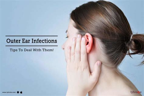 Outer Ear Infections Tips To Deal With Them By Dr S M Gupta Lybrate
