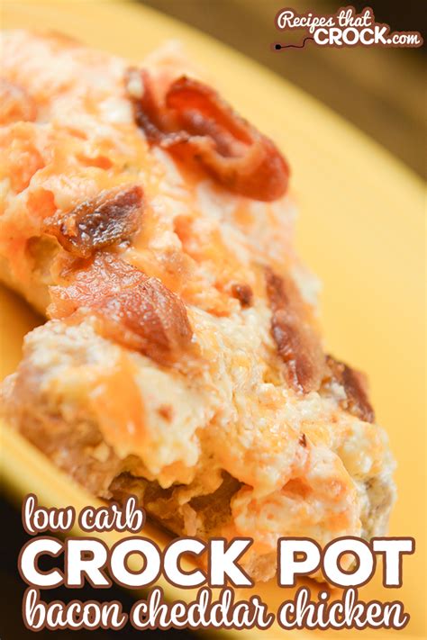 Save time with easy crockpot chicken recipes. Crock Pot Bacon Cheddar Chicken (Low Carb) - Recipes That ...