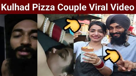 Kulhad Pizza Viral Video Kulhad Viral Couple Video Full 3 Parts Infotainment Youtube
