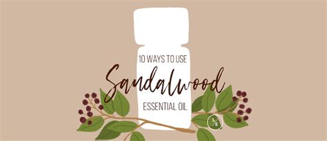 10 Ways To Use Sandalwood Essential Oil By Lindsey Elmore Pharmd
