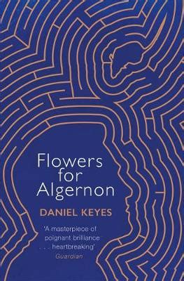 At the start of the book, algernon is able to navigate a maze faster. Flowers For Algernon book by Daniel Keyes | 27 available ...