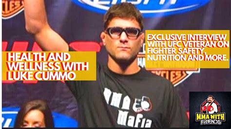 ufc veteran luke cummo joins us to talk about health fitness and well being in exclusive