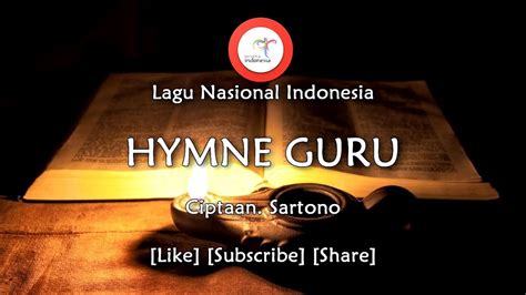 Hymne Guru Lirik Lagu Nasional Indonesia Youtube