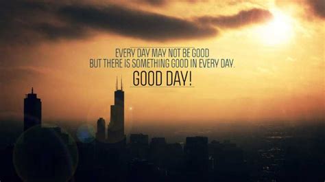 Quotes About Having A Good Day
