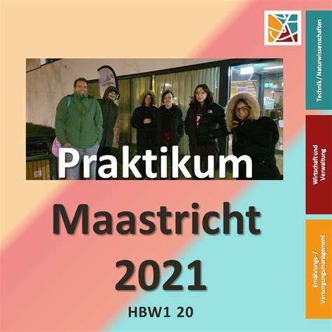Maastricht 2021 Auslandspraktikum Unter Coronabedingungen Mit Bravour