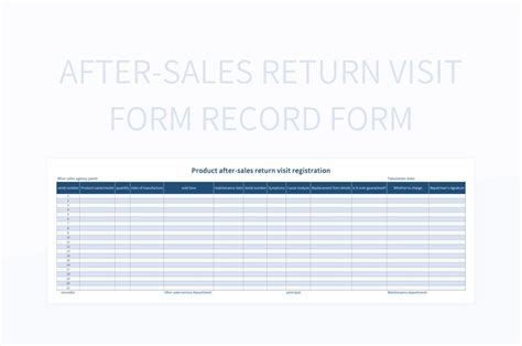 After Sales Return Visit Form Record Form Excel Template And Google