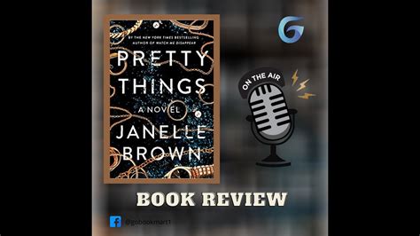 Pretty Things By Janelle Brown Novel Review Podcast Youtube