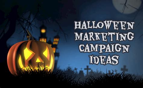10 Halloween Marketing Campaign Ideas To Scare Up Sales 2019