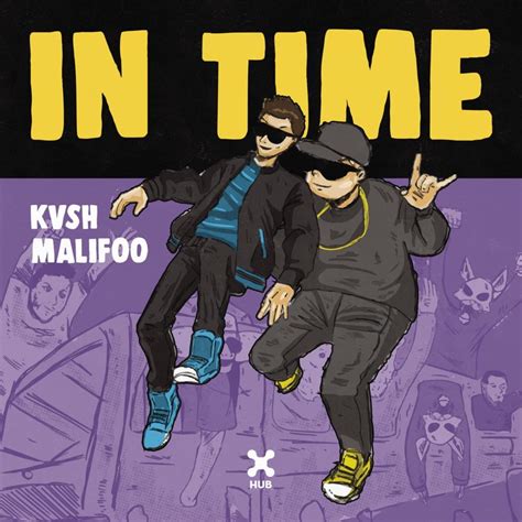 Kvsh And Malifoo In Time Lyrics Genius Lyrics