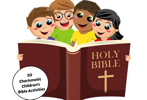 20 Charismatic Childrens Bible Activities For Various Ages Teaching
