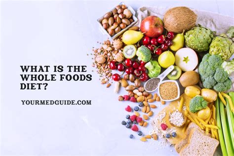 What Is The Whole Foods Diet 10 Tips To Help You Switch To Whole
