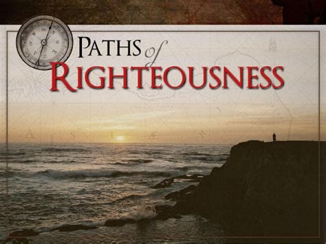 Righteous Path Wholenessonenessjustice