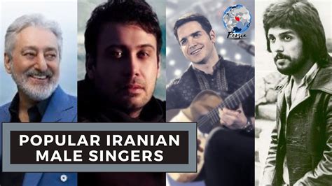 Top 10 Most Popular Iranian Male Singers In The World Youtube