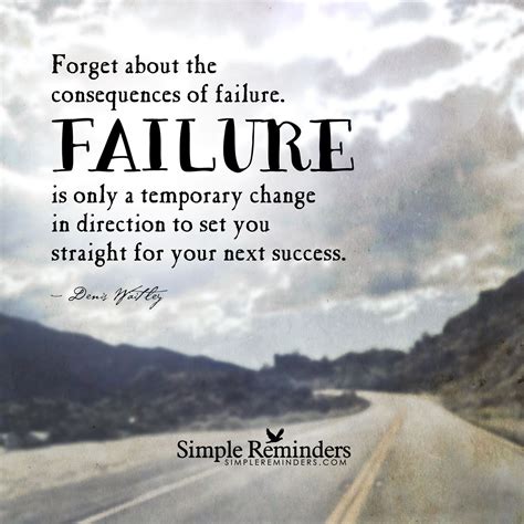 Failure Is Only A Temporary By Denis Waitley Simple Reminders