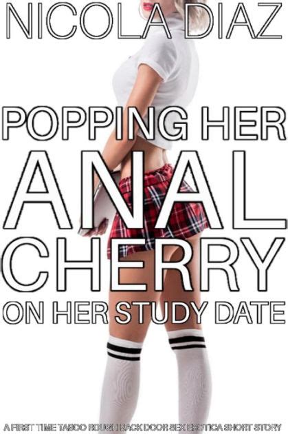 Popping Her Anal Cherry On Her Study Date A First Time Taboo Rough