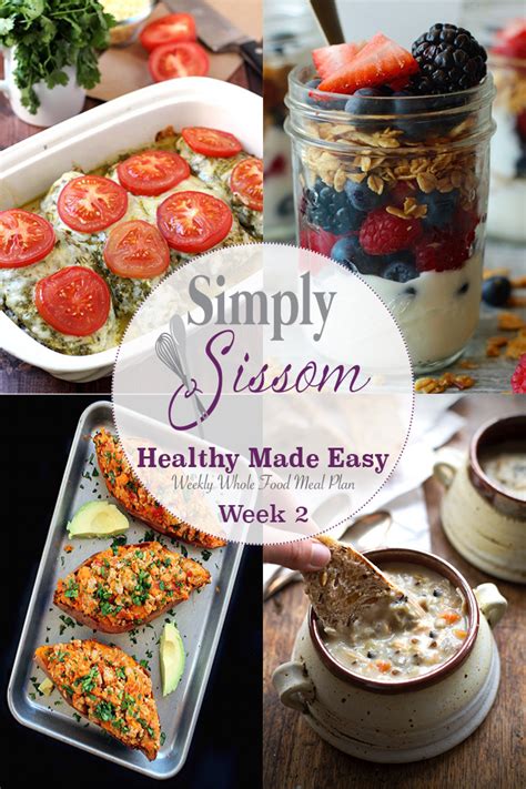 These easy recipes will help you resist the urge to run out to chipotle for lunch. Weekly Meal Plan: Healthy Made Easy (#2) | Simply Sissom