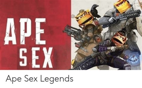 Ape Sex Legends Sex Meme On Meme