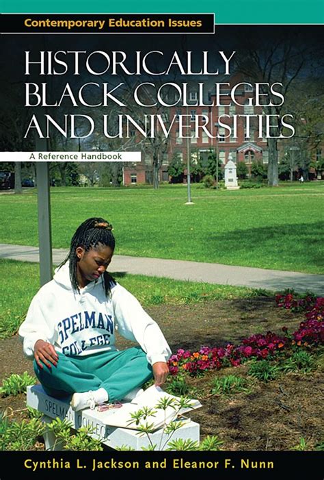 Historically Black Colleges And Universities A Reference Handbook Contemporary Education