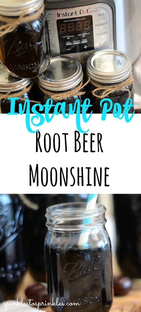 Pour the mixture into clean bottles leaving an inch of space. Instant Pot Root Beer Moonshine | Recipe | Instant pot ...