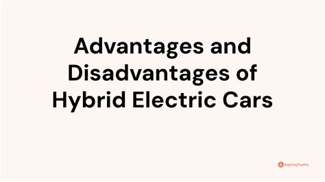 Advantages And Disadvantages Of Hybrid Electric Cars