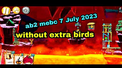Angry Birds 2 Mighty Eagle Bootcamp Mebc 7 July 2023 Without Extra