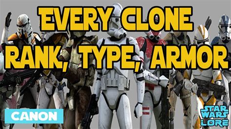 Every Clone Rank Type Armor Star Wars Lore Canon Youtube