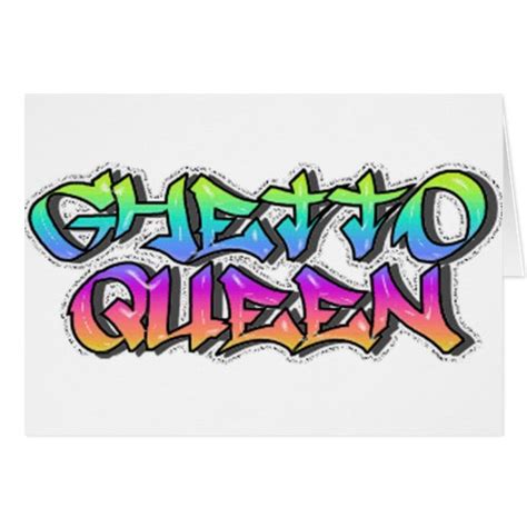 Graffiti Style Ghetto Queen 2 Greeting Card Zazzle