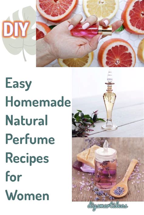 Easy Homemade Natural Perfume Recipes For Women Natural Perfume