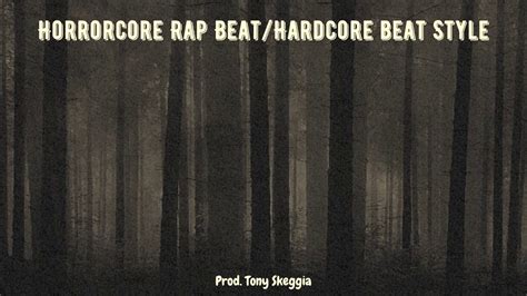 Horrorcore Rap Beat Hardcore Beat Style Prod Tony Skeggia Youtube