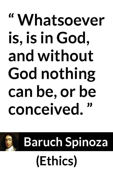 Baruch Spinoza Quote About God From Ethics Baruch Spinoza Quotes