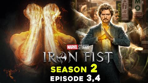 Marvel Iron Fist Season 2 Episode 34 Marvel Studios Series