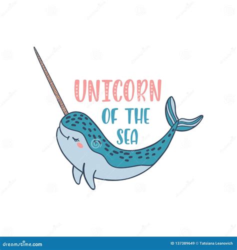 Hand Drawn Cute Funny Narwhal With Inspirational Quote Unicorn Of The