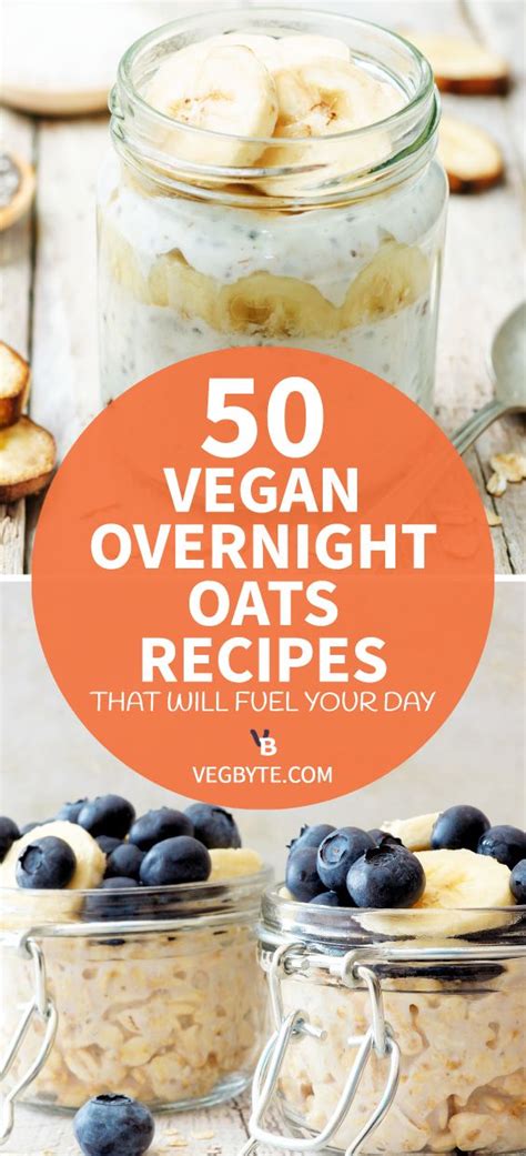 Overnight oats make breakfast easy and nutritious. 50 Vegan Overnight Oats Recipes That Will Fuel Your Day | Vegan overnight oats, Overnight oats ...